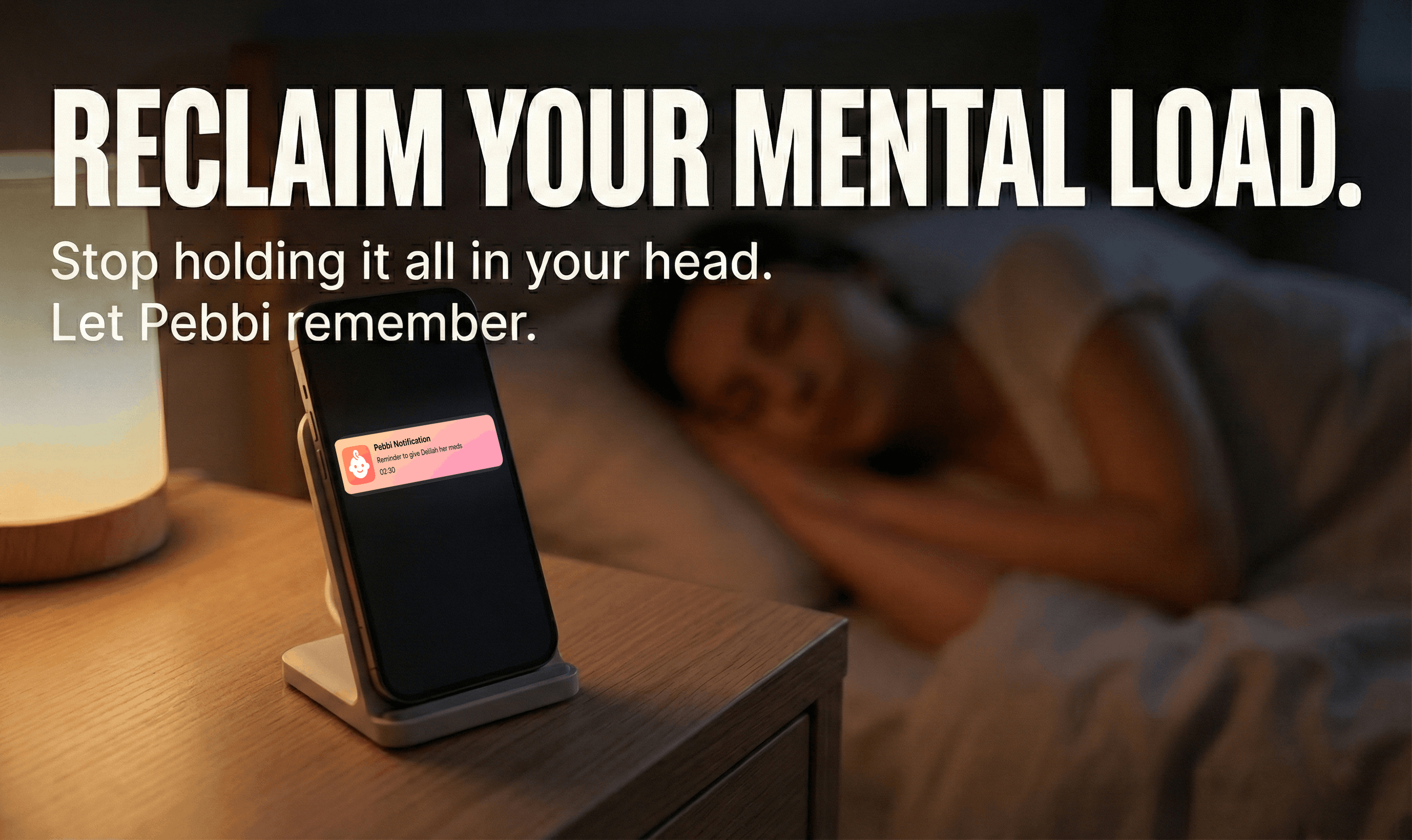 Reclaim your mental load - Pebbi baby tracker with smart reminders and peace of mind for shared care